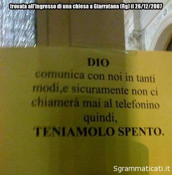 Sgrammaticati.it DIO COMUNICA CON NOI IN TANTI MODI Cartelli Divertenti sgrammaticati  spento dio comunica cellulare 