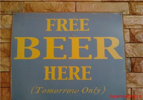 Sgrammaticati.it FREE BEER HERE Inglish foriu sgrammaticati  