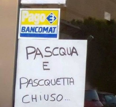 Sgrammaticati.it Pascqua e Pascquetta chiusi!!! Cartelli Divertenti  pasqua 
